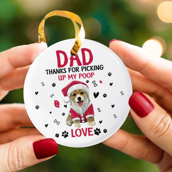 Thanks Dad For Picking Up My Poop Corgi Dog Lover Ceramic Ornament