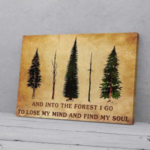 And Into The Forest I Go Canvas Prints Wall Art Decor