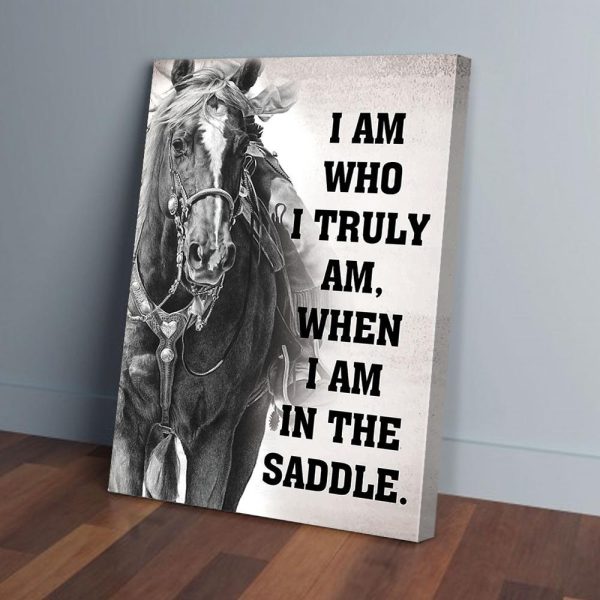 I Am Who I Truly Am Riding Horse Canvas Prints Wall Art Decor