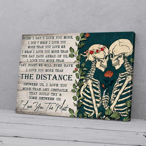 I Love You The Most Skeleton Love Canvas Prints Wall Art Decor