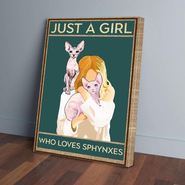 Just A Girl Who Loves Sphynx Canvas Prints Wall Art Decor