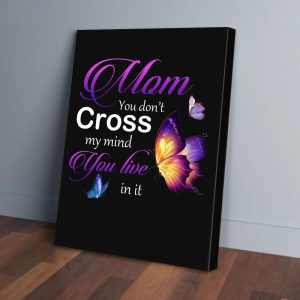 Mom Butterfly You Live In My Mind Canvas Prints Wall Art Decor