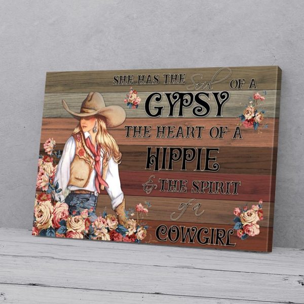 She Has The Soul Of A Gypsy Cowgirl Canvas Prints Wall Art Decor