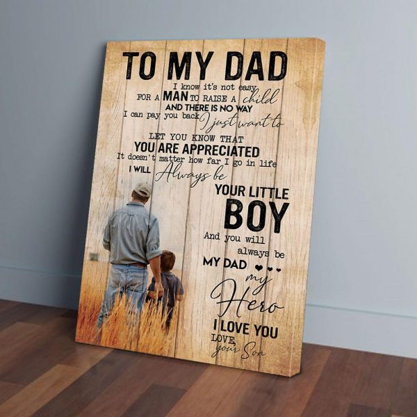 To My Dad I Know Its Not Easy For A Man Son Father's Day Gift Canvas Prints Wall Art Decor