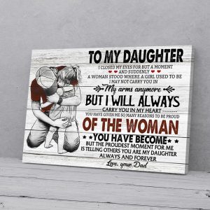 To My Daughter Dad Canvas Prints Wall Art Decor