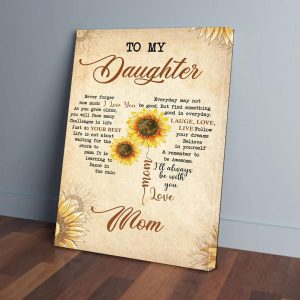 To My Daughter Mom Sunflower Canvas Prints Wall Art Decor