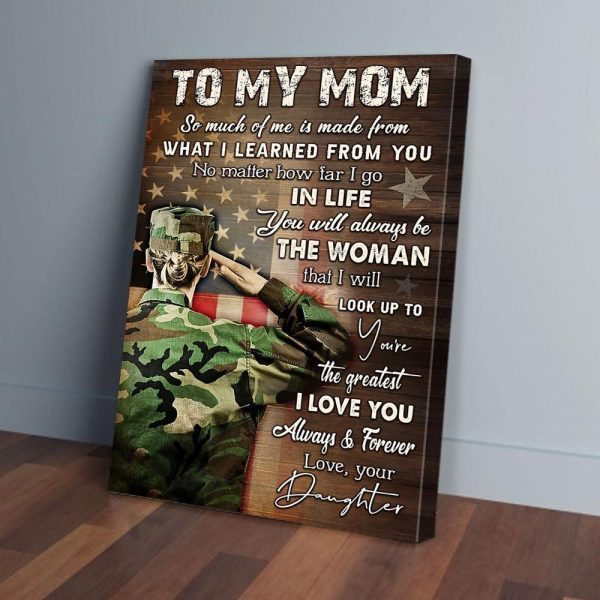 To My Mom Daughter Army Canvas Prints Wall Art Decor