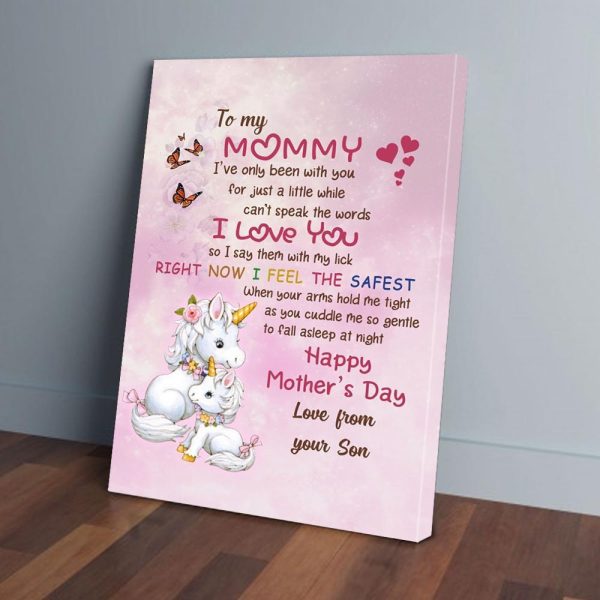 To My Mommy I've Only Been With You Son Unicorn Canvas Prints Wall Art Decor