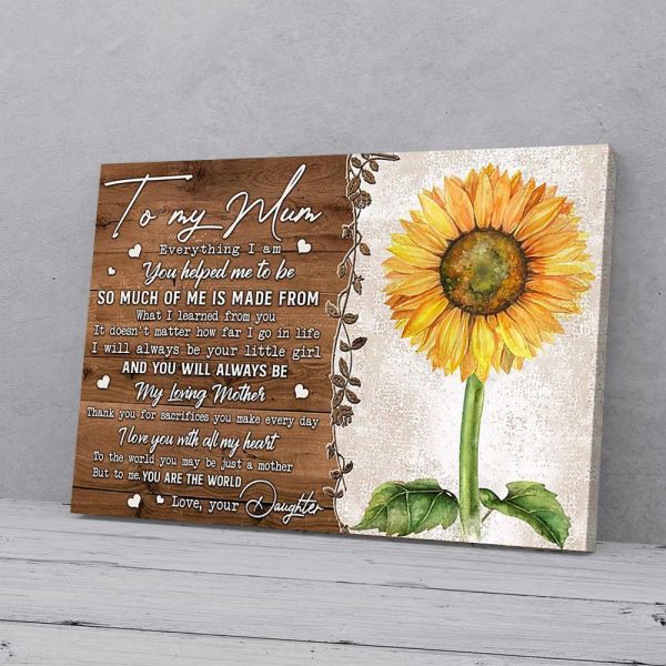 To My Mum Daughter Sunflower Canvas Prints Wall Art Decor