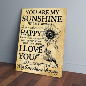 You Are My Sunshine Sunflower Canvas Prints Wall Art Decor