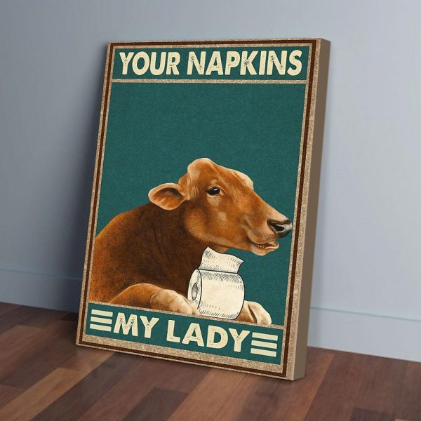 Your Napkins My Lady Cow Canvas Prints Wall Art Decor