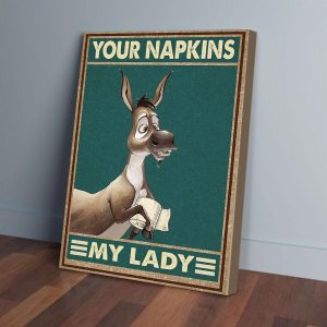 Your Napkins My Lady Donkey Canvas Prints Wall Art Decor