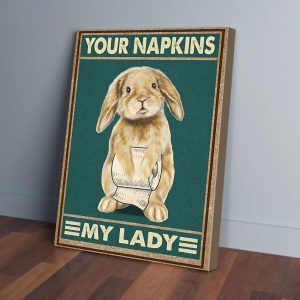 Your Napkins My Lady Rabbit Canvas Prints Wall Art Decor